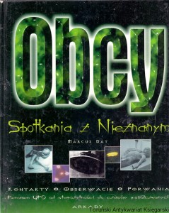 Obcy : Spotkania z Nieznanym / Marcus Day 