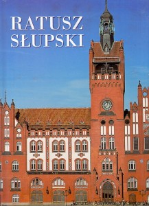 Ratusz Słupski / Praca zbiorowa