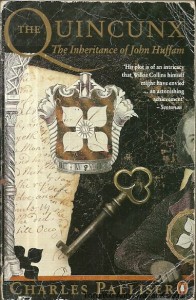 The Quincunx : The Inheritance of John Huffam / Charles Palliser