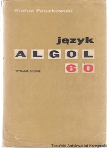 Język Algol 60 / Stefan Paszkowski  (1975)