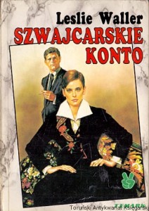 Szwajcarskie konto / Leslie Waller 