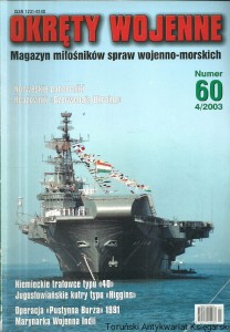 Okręty wojenne nr 60 4/2003 (30) / Praca zbiorowa 