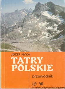 Tatry polskie : Przewodnik / Józef Nyka 