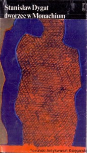 Dworzec w Monachium / Stanisław Dygat
