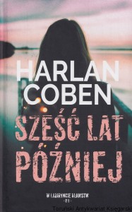 Sześć lat później / Harlan Coben