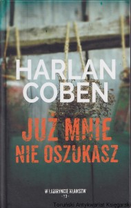 Już mnie nie oszukasz / Harlan Coben
