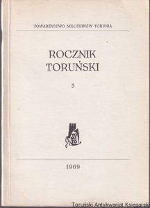 Rocznik Toruński 3 / Towarzystwo Miłośników Torunia