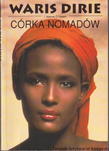 Córka Nomadów /  Waris Dirie ; Jeanne D'Haem