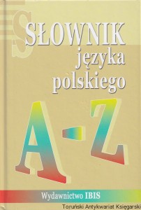 Słownik języka polskiego / praca zbiorowa