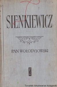 Pan Wołodyjowski / Henryk Sienkiewicz