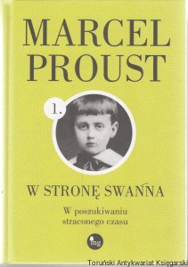W stronę Swanna [W poszukiwaniu straconego czasu Tom 1.] / Marcel Proust