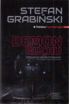 Demon ruchu i inne opowiadania : Wydanie poszerzone / Stefan Grabiński