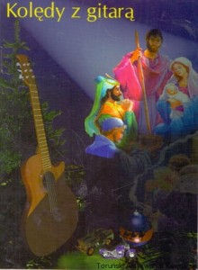 Kolędy z gitarą / Praca zbiorowa 