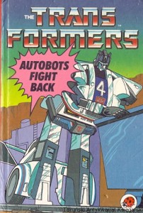 The Trans Formers : Autobots fight back / John Grant