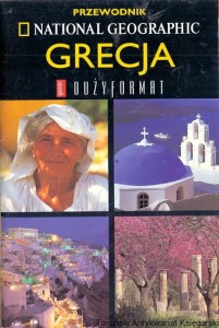 Przewodnik National Geographic Grecja / Brak autora