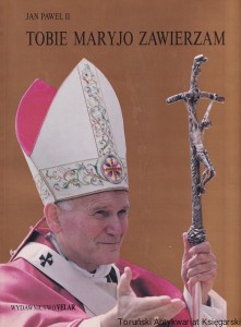 Tobie Maryjo zawierzam / Jan Paweł II