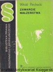 Zawarcie małżeństwa /  Witold Piechocki 