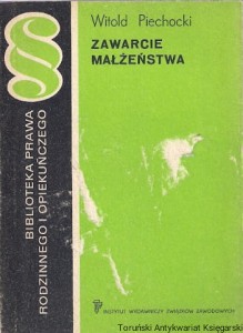 Zawarcie małżeństwa /  Witold Piechocki 