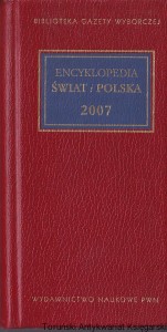 Encyklopedia Świat i Polska 2007 / Praca zbiorowa