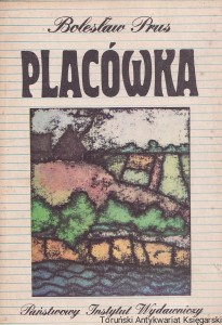 Placówka /  Bolesław Prus