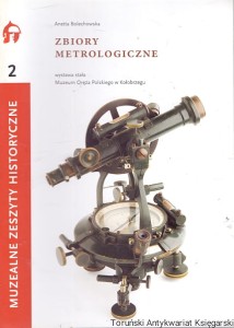 Zbiory metrologiczne / Anetta Bolechowska