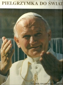 Pielgrzymka do świata / Mieczysław Maliński