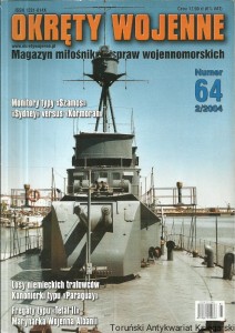 Okręty wojenne nr 64 2/2004 / Praca zbiorowa