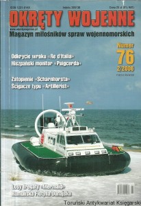 Okręty wojenne nr 76 2/2006 / Praca zbiorowa