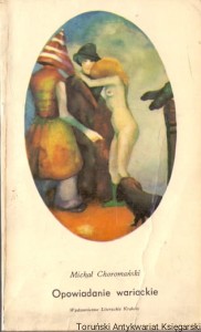 Opowiadanie wariackie / Michał Choromański 