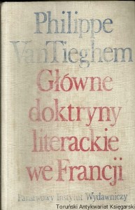 Główne doktryny literackie we Francji / Philippe van Tieghem