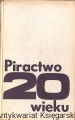piractwo 20 wieku WHH.jpg