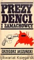 prezydenci i zamachowcy KiW.jpg