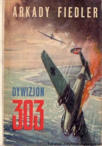Dywizjon 303 / Arkady Fiedler 