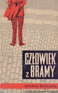 Człowiek z bramy / Michał Rusinek 