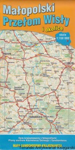 Małopolski Przełom Wisły i okolice : Mapa samochodowo-krajoznawcza / Brak autora