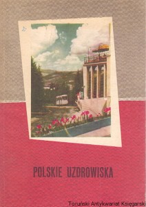 Polskie uzdrowiska : Informator / Brak autora