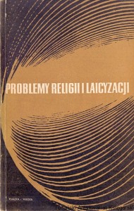 Problemy religii i laicyzacji / Praca zbiorowa 