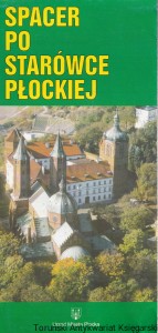 Spacer po starówce płockiej / Brak autora