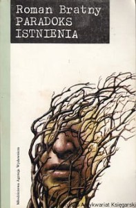 Paradoks istnienia / Roman Bratny
