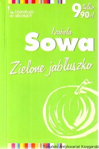 Zielone jabłuszko / Izabela Sowa (2004)