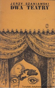 Dwa teatry : komedia w trzech aktach / Jerzy Szaniawski  (1971)