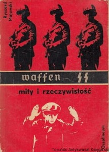Waffen : Mity i rzeczywistość / Ryszard Majewski 