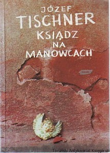 Ksiądz na manowcach / Józef Tischner