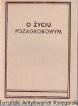 O życiu pozagrobowym