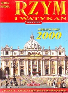 Rzym i Watykan : Jubileusz roku 2000 / Fabio Boldrini, Leonardo Castellucci