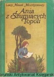 Ania z Szumiących Topoli / Lucy Maud Montgomery 