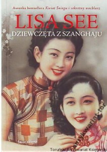 Dziewczęta z Szanghaju / Lisa See