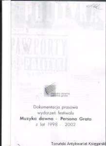 Dokumentacja prasowa wydarzeń festiwalu Muzyka dawna - Persona Grata z lat 1998-2002