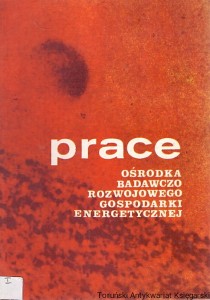 Prace Ośrodka Badawczo Rozwojowego Gospodarki Energetycznej Nr 6 Katowice 1983 / Praca zbiorowa 