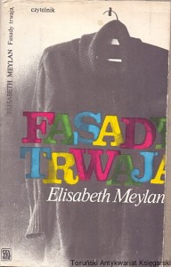 Fasady trwają / Elisabeth Meylan